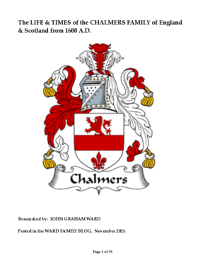 The LIFE & TIMES of the CHALMERS FAMILY of England & Scotland from 1600 AD